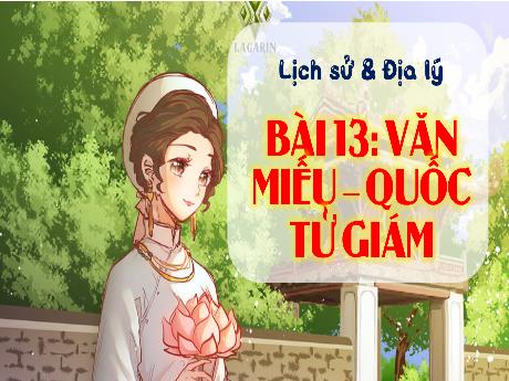 Bài giảng Lịch sử & Địa lí 4 - Bài 13: Văn miếu Quốc Tử Giám - Đậu Thị Hương