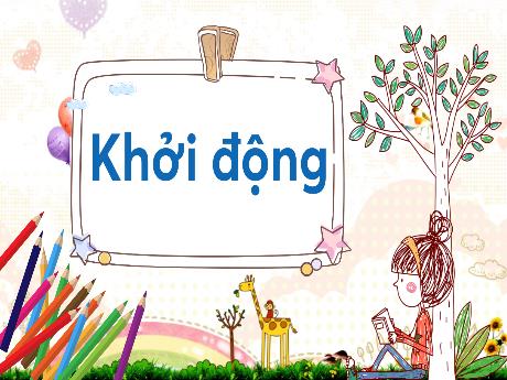 Bài giảng Tiếng Việt 3 - Bài: Ôn tập giữa học kì I (Tiết 3+4) - Phan Thái Châu Anh