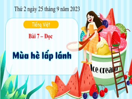 Bài giảng Tiếng Việt 3 (Tập đọc) - Bài 7: Mùa hè lấp lánh - Năm học 2023-2024 - Phan Thái Châu Anh