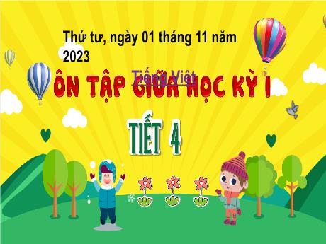 Bài giảng Tiếng Việt 4 - Bài: Ôn tập giữa học kì I (Tiết 4) - Năm học 2023-2024 - Trịnh Thị Quyên