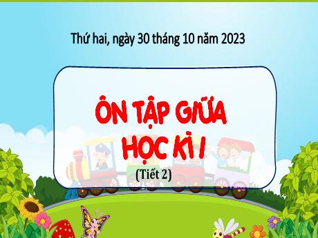Bài giảng Tiếng Việt 4 - Ôn tập giữa học kì I (Tiết 2) - Năm học 2023-2024 - Trịnh Thị Quyên