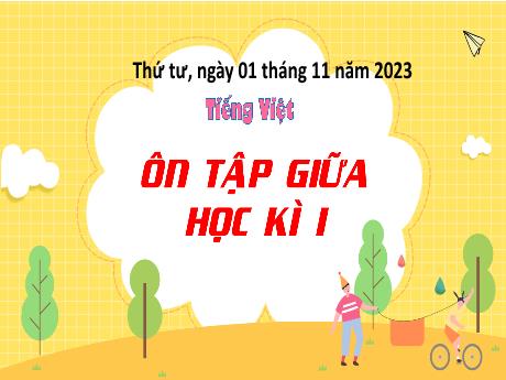 Bài giảng Tiếng Việt 4 - Ôn tập giữa học kì I (Tiết 5) - Năm học 2023-2024 - Trịnh Thị Quyên