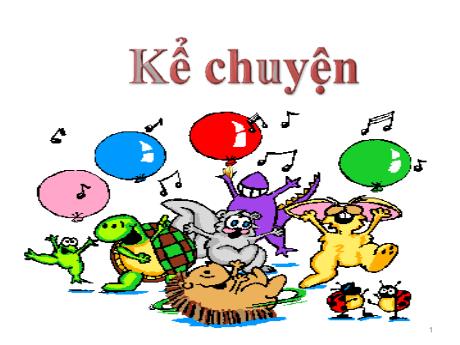 Bài giảng Tiếng Việt 5 (Kể chuyện) - Bài: Tiếng vĩ cầm ở Mỹ Lai - Đặng Thái Lê Na