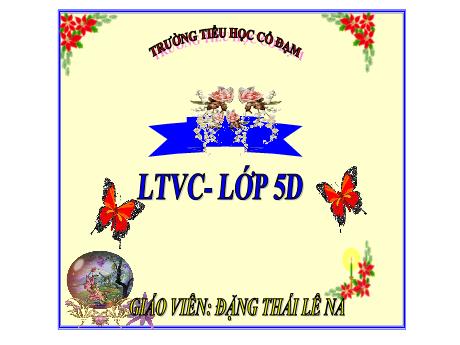Bài giảng Tiếng Việt 5 (Luyện từ và câu) - Bài: Mở rộng vốn từ Nhân dân - Đặng Thái Lê Na