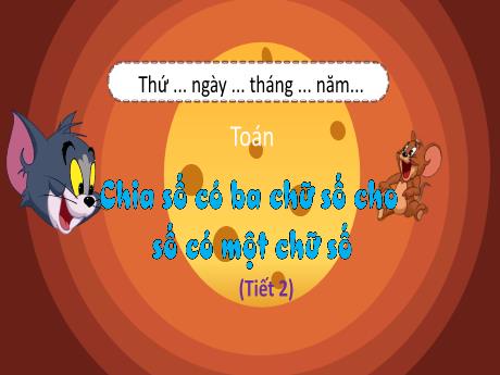 Bài giảng Toán 3 - Bài 37: Chia số có ba chữ số cho số có một chữ số (Tiết 2) - Phan Thái Châu Anh